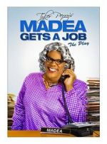 Watch Madea Gets a Job Movie2k