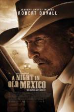 Watch A Night in Old Mexico Movie2k