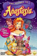 Watch The Secret of Anastasia Movie2k