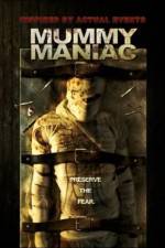 Watch Mummy Maniac Movie2k