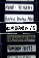 Watch All My Dreams on VHS Movie2k