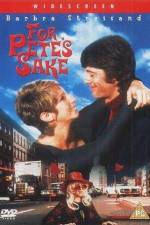 Watch For Petes Sake Movie2k