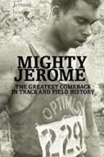 Watch Mighty Jerome Movie2k