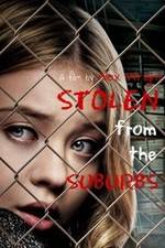 Watch Stolen from the Suburbs Movie2k