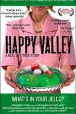 Watch Happy Valley Movie2k