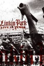 Watch Linkin Park Live in Texas Movie2k