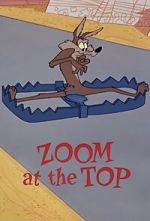 Watch Zoom at the Top (Short 1962) Movie2k