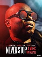 Watch Never Stop - A Music That Resists Movie2k