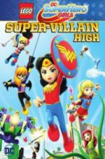 Watch Lego DC Super Hero Girls: Super-Villain High Movie2k