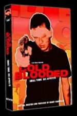 Watch Cold Blooded Movie2k