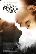 Watch I Will Follow You Into the Dark Movie2k