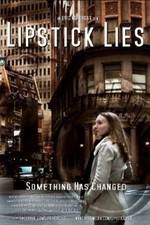 Watch Lipstick Lies Movie2k