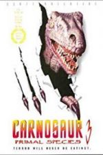 Watch Carnosaur 3: Primal Species Movie2k