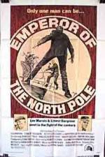 Watch Emperor of the North Pole Movie2k