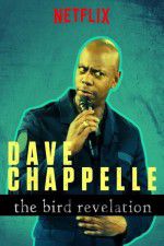 Watch Dave Chappelle: The Bird Revelation Movie2k