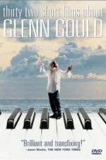 Watch Thirty Two Short Films About Glenn Gould Movie2k