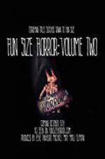 Watch Fun Size Horror: Volume Two Movie2k