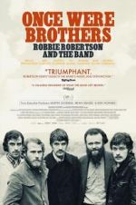 Watch Once Were Brothers: Robbie Robertson and the Band Movie2k