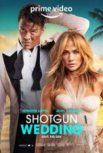 Watch Shotgun Wedding Movie2k