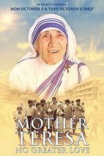 Watch Mother Teresa: No Greater Love Movie2k