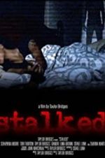 Watch Stalked Movie2k