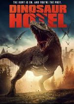 Watch Dinosaur Hotel Movie2k