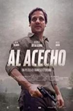 Watch Al Acecho Movie2k