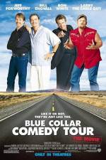 Watch Blue Collar Comedy Tour The Movie Movie2k
