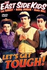 Watch Let's Get Tough Movie2k