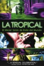 Watch La tropical Movie2k