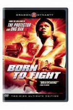 Watch Born to Fight Movie2k