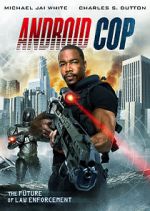 Watch Android Cop Movie2k