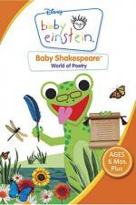 Watch Baby Einstein: Baby Shakespeare World of Poetry Movie2k