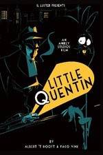 Watch Little Quentin Movie2k