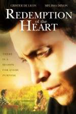 Watch Redemption of the Heart Movie2k