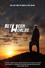 Watch Between Worlds (Short 2021) Movie2k