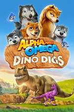 Watch Alpha and Omega: Dino Digs Movie2k