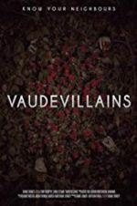 Watch Vaudevillains Movie2k