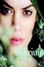 Watch Delirium Movie2k