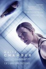 Watch White Chamber Movie2k