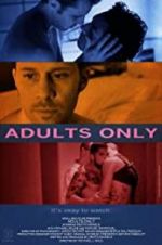 Watch Adults Only Movie2k