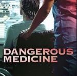 Watch Dangerous Medicine Movie2k