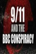 Watch 9/11 and the British Broadcasting Conspiracy Movie2k