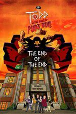 Watch Todd and the Book of Pure Evil: The End of the End Movie2k