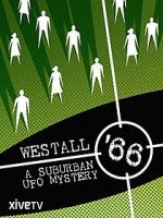 Watch Westall \'66: A Suburban UFO Mystery Movie2k