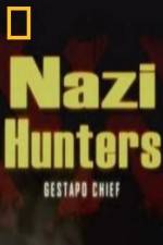 Watch National Geographic Nazi Hunters Gestapo Chief Movie2k