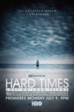 Watch Hard Times: Lost on Long Island Movie2k