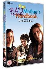 Watch The Bad Mother's Handbook Movie2k