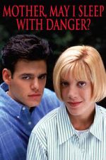 Watch Mother, May I Sleep with Danger? Movie2k