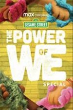 Watch The Power of We: A Sesame Street Special Movie2k